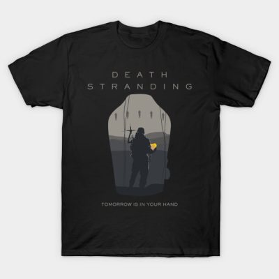 Tomorrow Is In Your Hand T-Shirt Official Death Stranding Merch